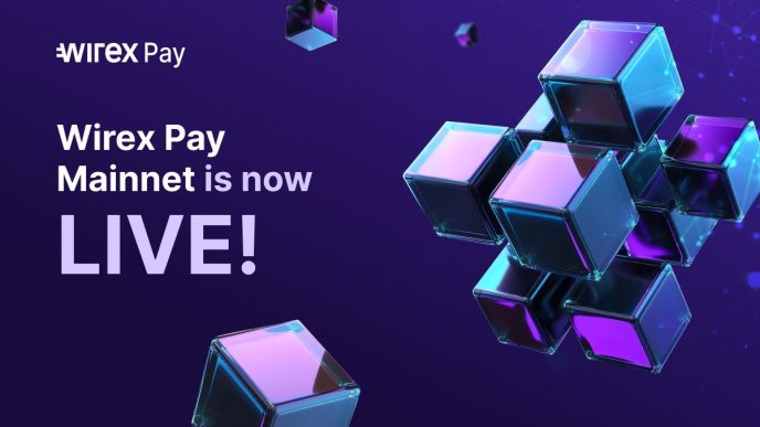 Wirex Pay Announces Mainnet Launch, a Major Step Toward Creating a Decentralized Payment Ecosystem