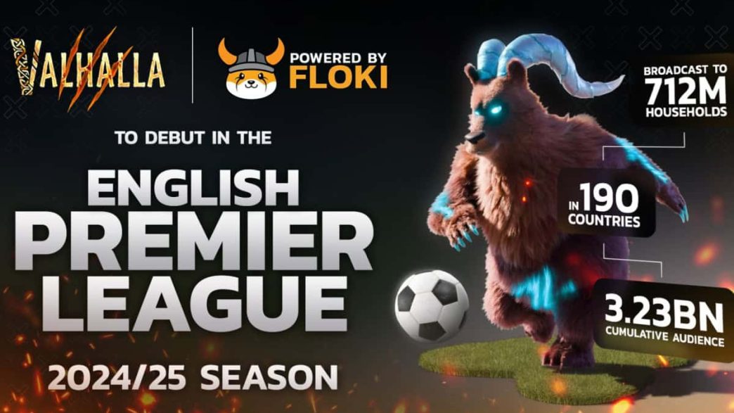 Floki Announces Major Ad Campaign for Valhalla in the English Premier League for 2024-25 Season