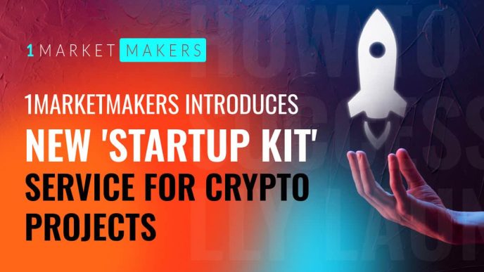 1MarketMakers Introduces New 'Startup Kit' Service for Crypto Projects