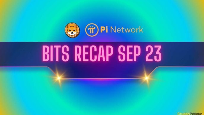 Big Pi Netowrk (PI) News, Shiba Inu (SHIB) Price Predictions, and More: Bits Recap Sep 23