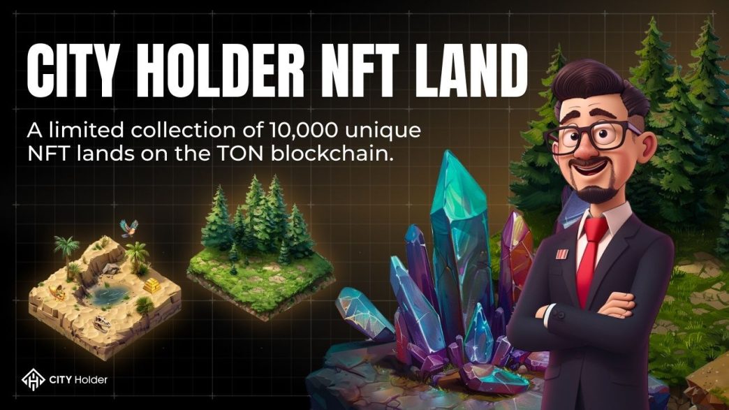 CITY Holder NFT Land: Time to Conquer Virtual Lands