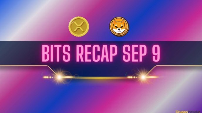 Top Ripple (XRP) Price Predictions, Shiba Inu (SHIB) Developments, and More: Bits Recap Sep 9