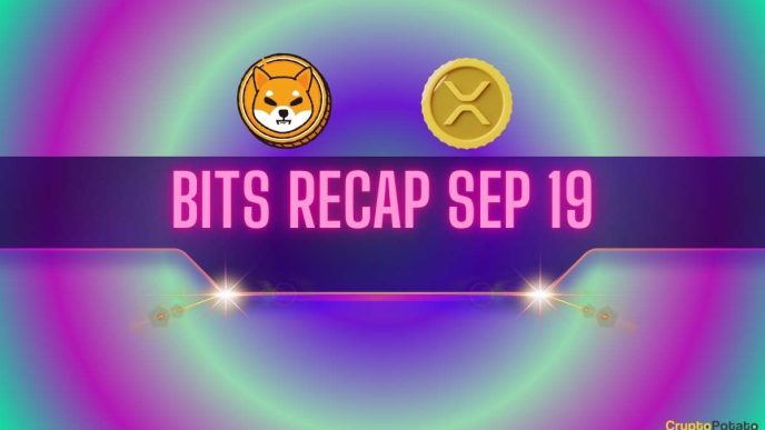 Bitcoin's Rally, Ripple (XRP) Price Outlook, and a Very Interesting Shiba Inu (SHIB) Prediction: Bits Recap Sep 19