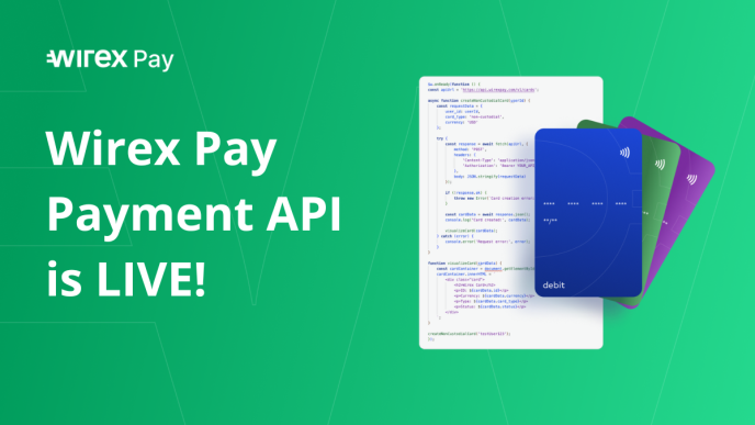 Wirex Pay Announces Public Access to Its Payment API, Enabling Non-Custodial Card Issuance and Real-Time Stablecoin Payments