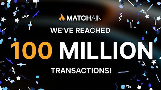 Matchain Reaches 100 Million Transactions in Record Time