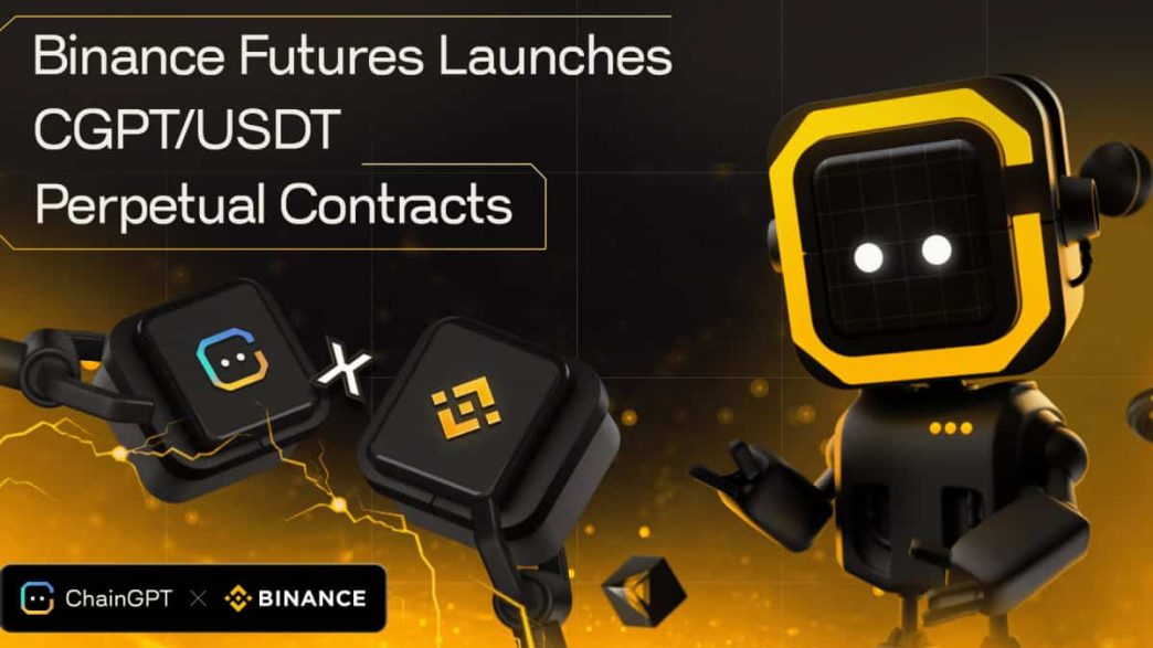 Binance Futures Launches CGPT/USDT Perpetual Contracts