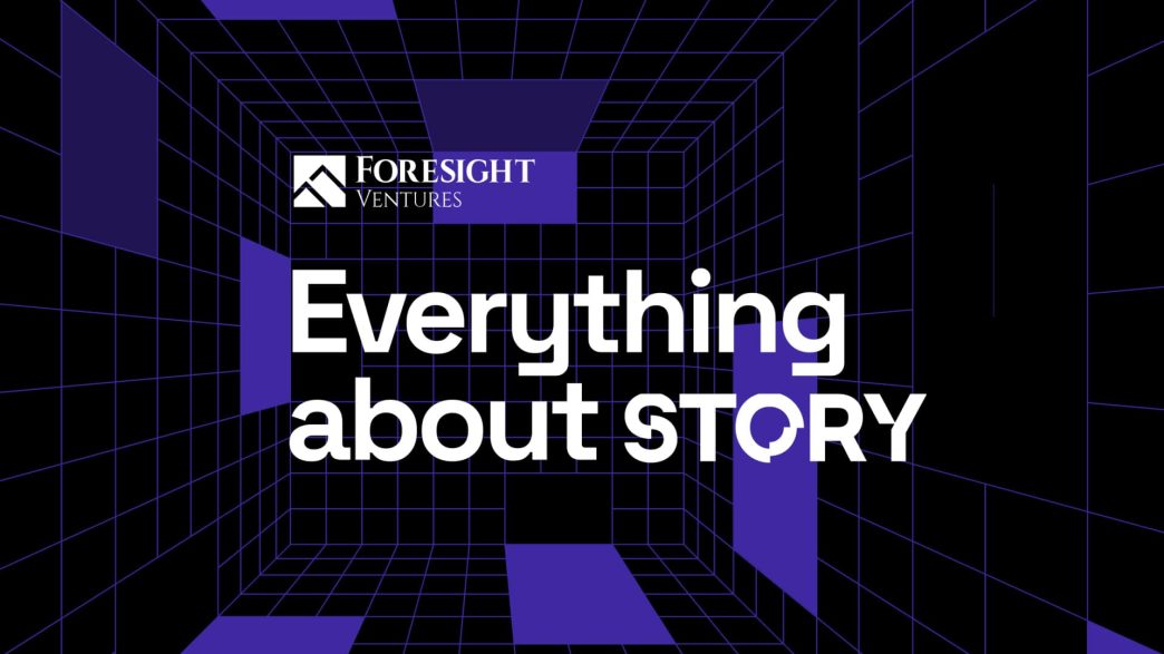 Foresight Ventures Latest Research Dissects Story’s Revolutionary Protocol for AI-Driven IP Economy