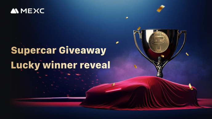 MEXC Concludes Exclusive Supercar Giveaway, Highlighting Commitment to Excellence and User Experience