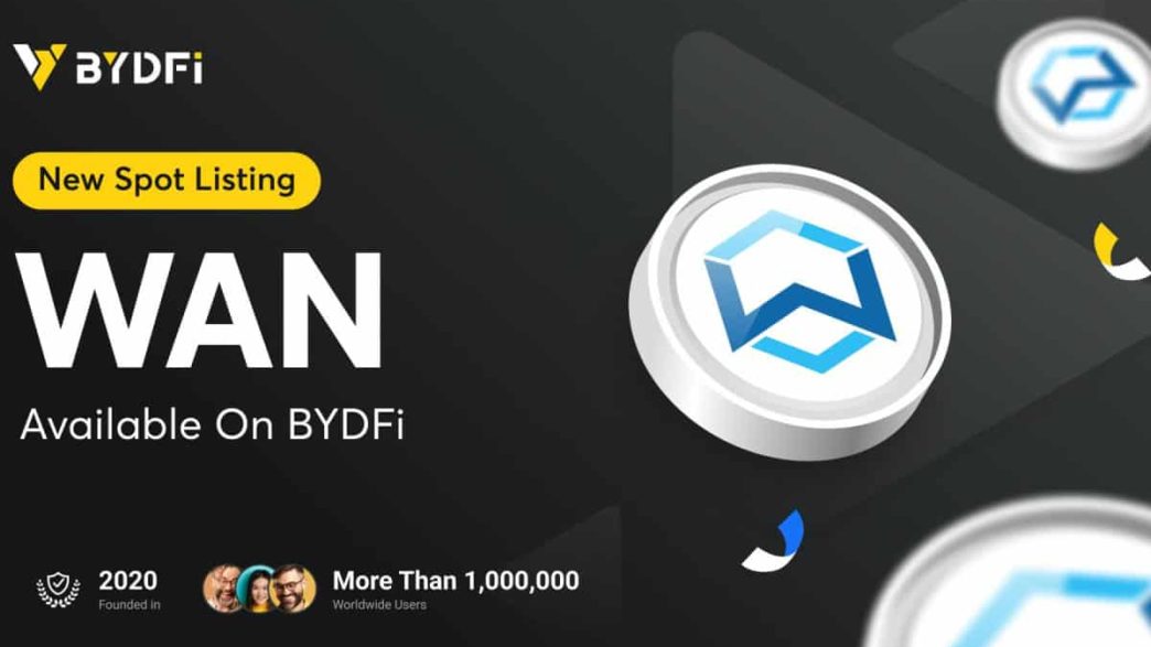 BYDFi lists $WAN – The Original Blockchain Interoperability Solution with Market Cap Reaching $59.2 Million