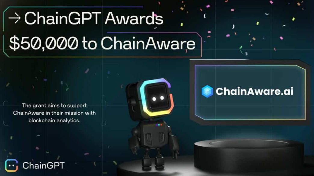 ChainGPT gives a $50,000 grant to ChainAware for AI solutions developments